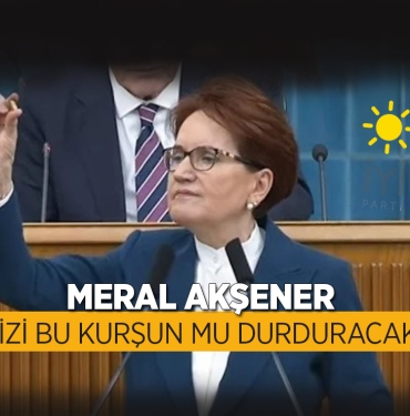 Meral Akşener Kürsüde Kurşunları Fırlattı