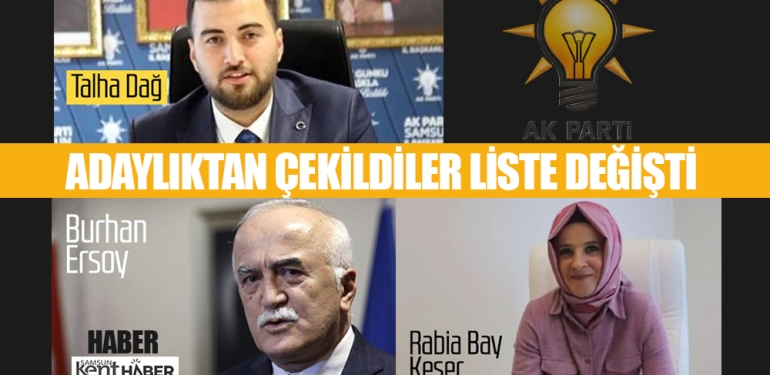 Samsun'da 3 İsim Çekilince Liste Değişti!
