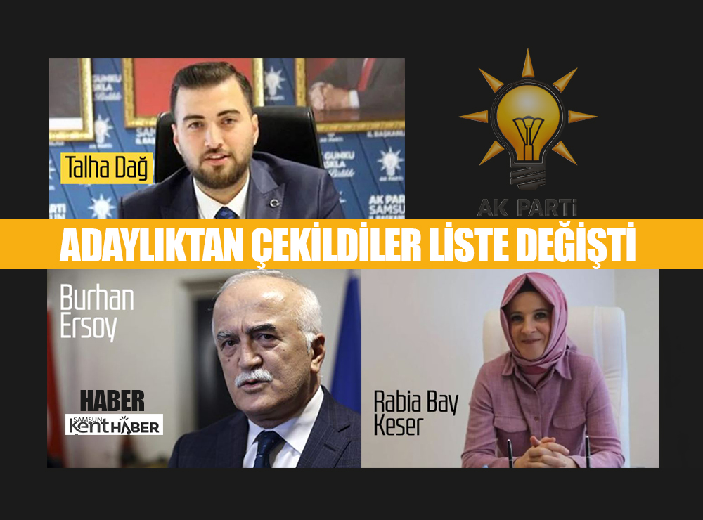 Samsun'da 3 İsim Çekilince Liste Değişti!
