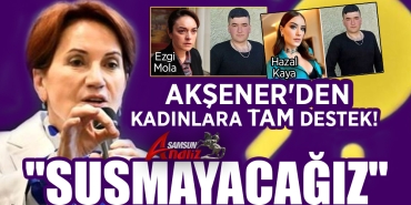 Meral Akşener'den Kadınlara Tam Destek