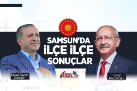 Samsun'da 2. Tur Seçim Sonuçları