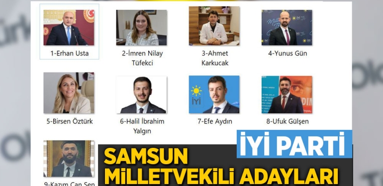 İYİ Parti Samsun Milletvekili Adayları