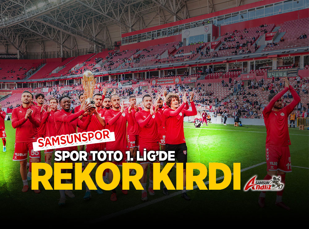 Samsunspor Lig'de Rekor Kırdı