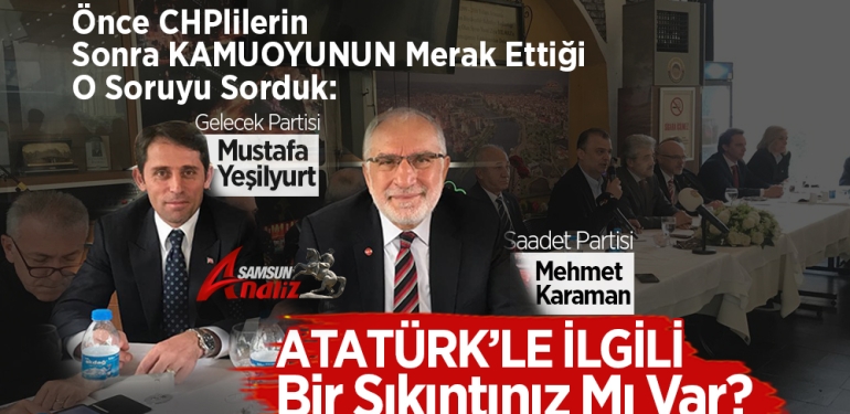 Sizin Atatürk’le Bir Sıkıntınız Mı Var?