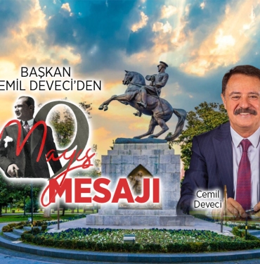 Başkan Deveci’den 19 Mayıs Atatürk’ü Anma, Gençlik ve Spor Bayramı Mesajı