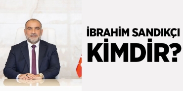 Canik Belediye Başkanı İbrahim Sandıkçı Kimdir?
