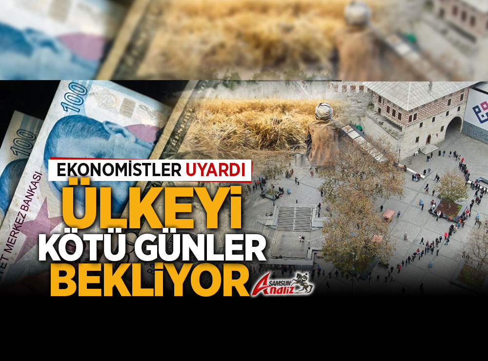 Türkiye’yi kıtlık, kuyruk ve sefaletin bekliyor