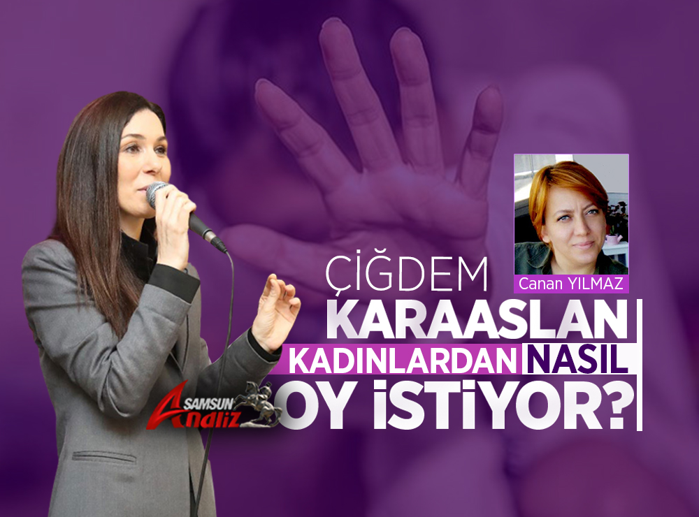 Karaaslan, Kadınlara Ne Vaat Edebiliyor