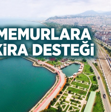 Memurlara Kira Desteği Verilecek