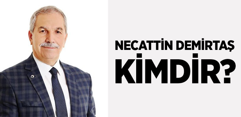 İlkadım Belediye Başkanı Necattin Demirtaş Kimdir?