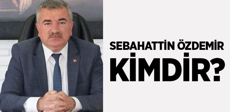 Havza Belediye Başkanı Sebahattin Özdemir Kimdir?
