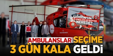 Samsun 8 Ay Sonra Ambulans Helikopterlere Kavuştu