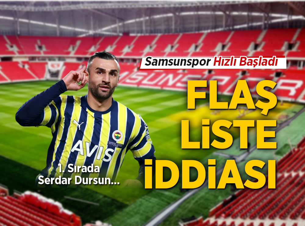 Samsunspor’da Flaş Liste İddiası