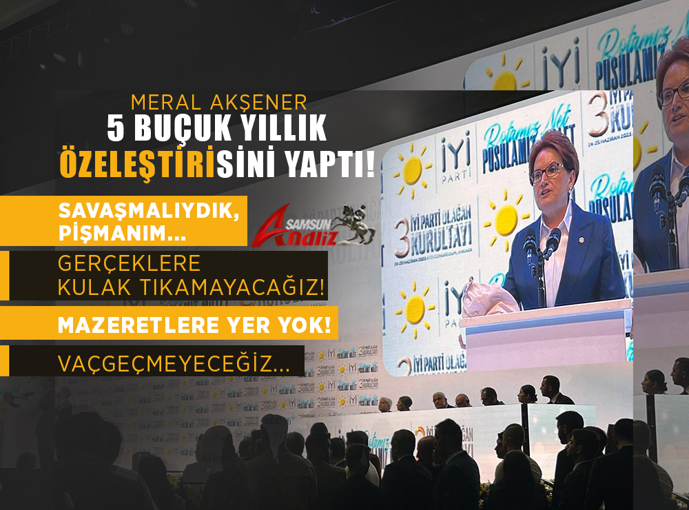 Akşener, İYİ Parti 3. Olağan Kurultayı'nda Konuştu
