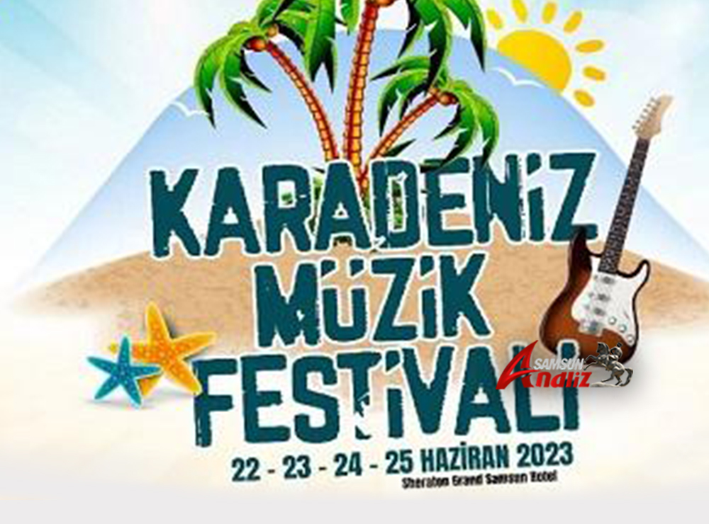 Karadeniz Müzik Festivali Samsun'da!