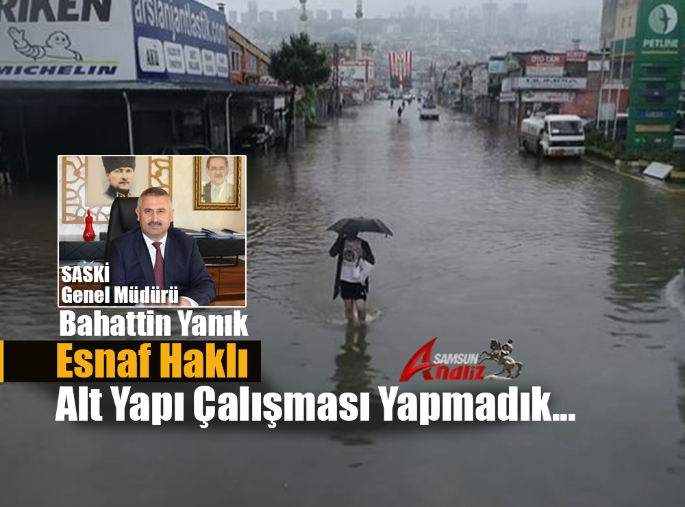 SASKİ'den Sel Açıklaması