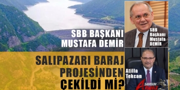 Salıpazarı Barajı İle İlgili Şok İddia