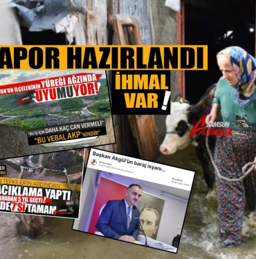 Samsun'da Yaşanan Selin Ardından Rapor Hazırlandı