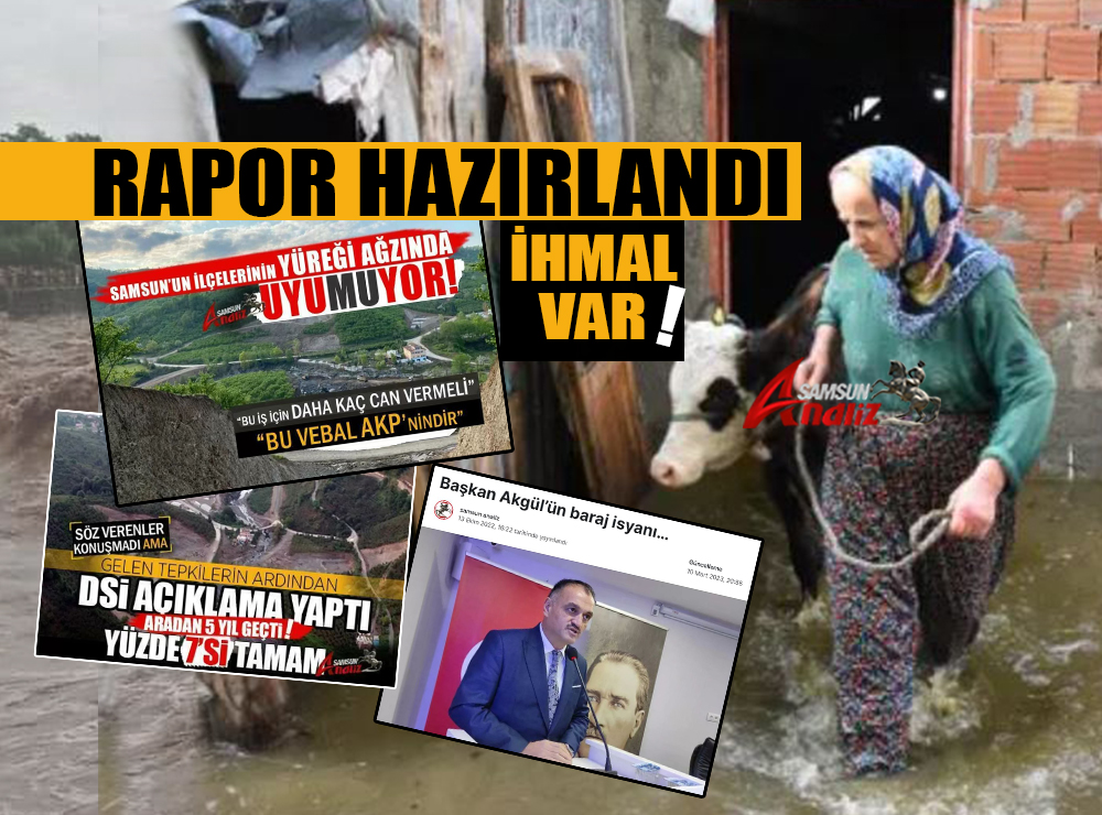 Samsun'da Yaşanan Selin Ardından Rapor Hazırlandı