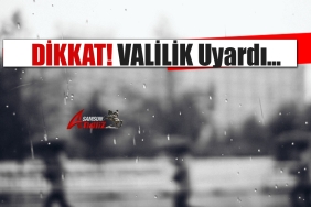 Samsunlular Dikkat!