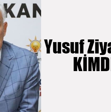 Yusuf Ziya Yılmaz Kimdir?