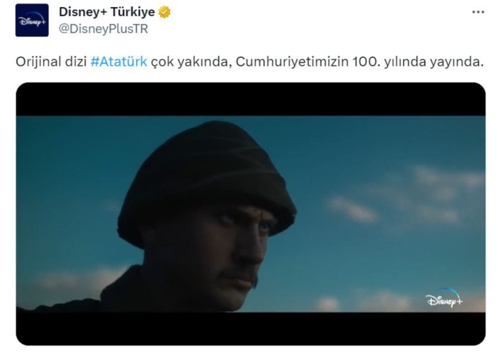 Disney Plus’tan Atatürk Dizisi Paylaşımı