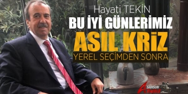 Hayati Tekin'den 'Bu Gidiş Nereye' Değerlendirmesi