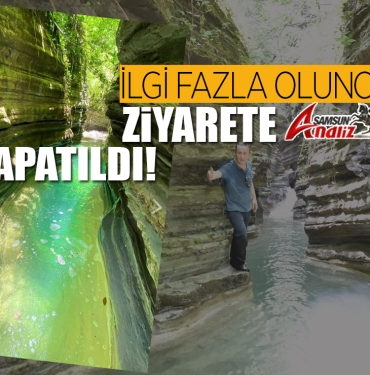 Cevizdibi Kanyonu Ziyarete Kapatıldı