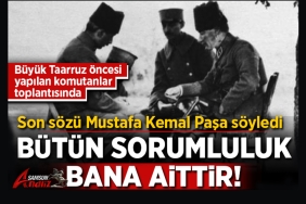 İşte Büyük Taarruz'un Hikayesi