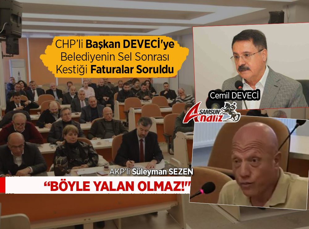 Cemil Deveci'ye Sel Faturalarının Hesabı Soruldu