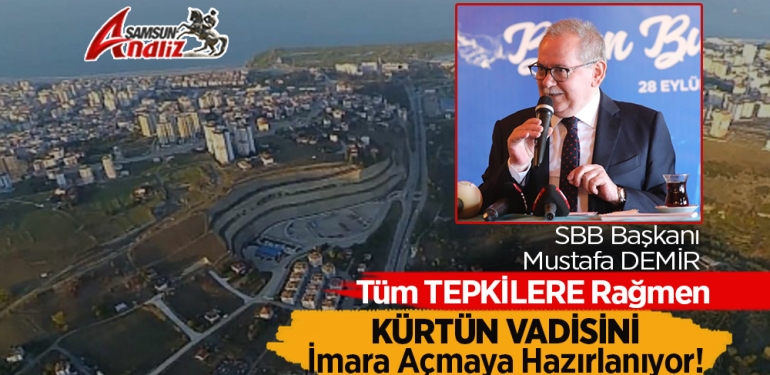 Mustafa Demir, Kürtün Vadisi'ni İmara Açmayı Planlıyor