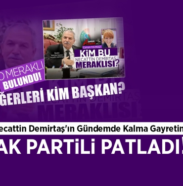 Necattin Demirtaş'ın Gündem Kalma Gayreti!