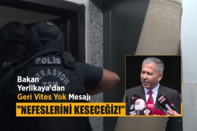 Bakan Yerlikaya Nefeslerini keseceğiz