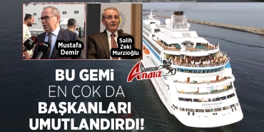 Bu Gemi En Çok Da Onları Sevindirdi