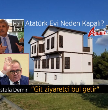 Samsun'da Atatürk Evi Tartışması