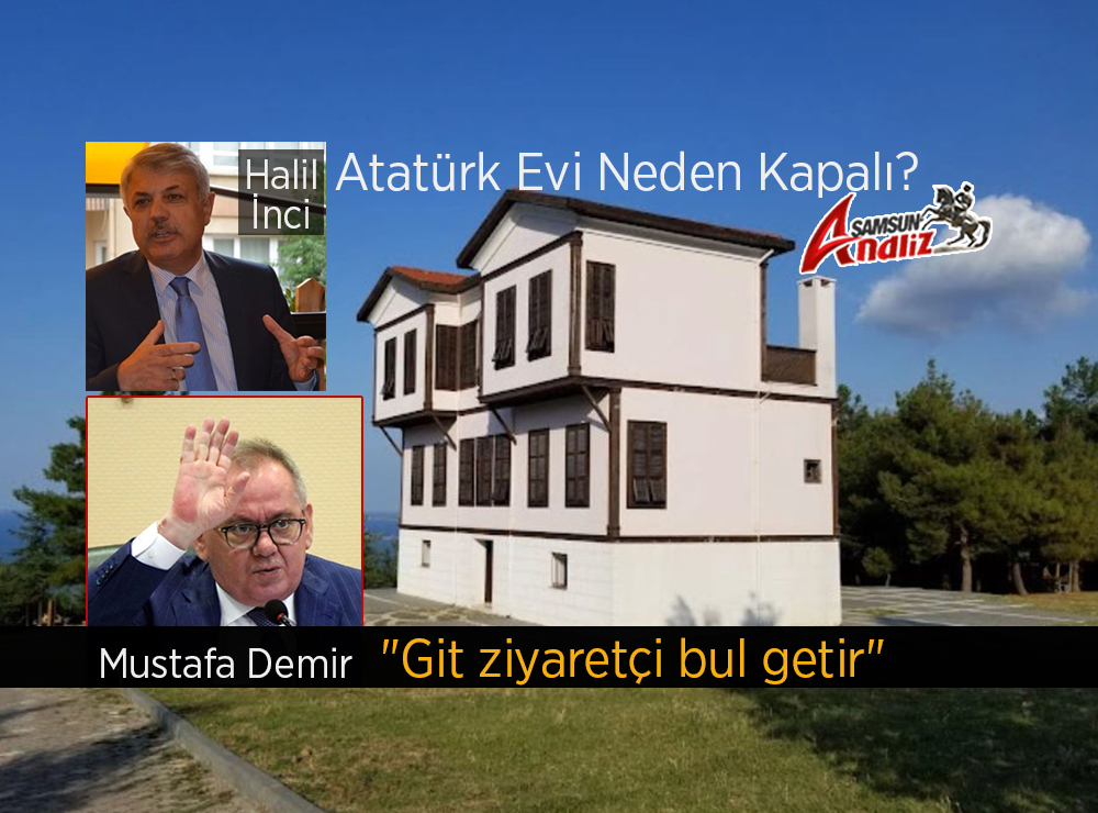 Samsun'da Atatürk Evi Tartışması