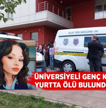 Samsun'da Üniversiteli Genç Kız, Banyoda Ölü Bulundu