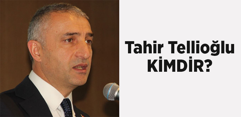Tahir Tellioğlu Kimdir