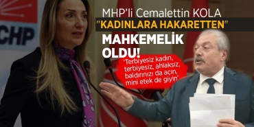 MHP’li Cemalettin Kola Mahkemelik Oldu