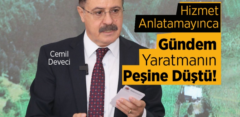 Deveci'nin Toplantısından Hizmet Çıkmadı!
