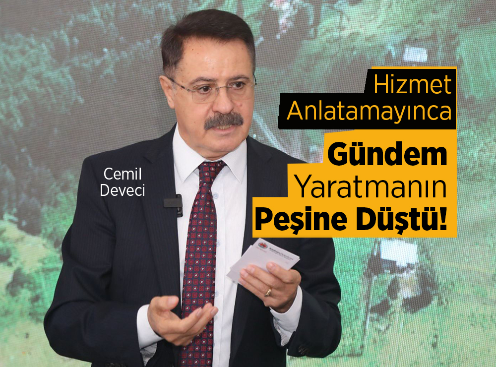 Deveci'nin Toplantısından Hizmet Çıkmadı!
