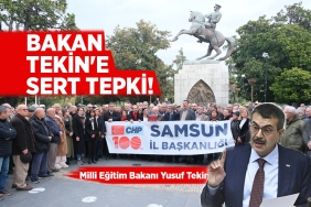 Samsun'da CHP’lilerden Bakan Tekin’e Sert Tepki