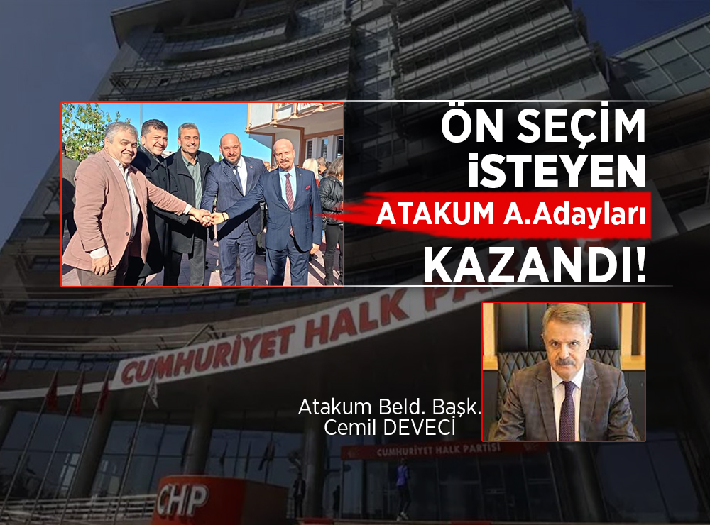 Atakum ve İlkadım Adayları Ön Seçim İle Belirlenecek