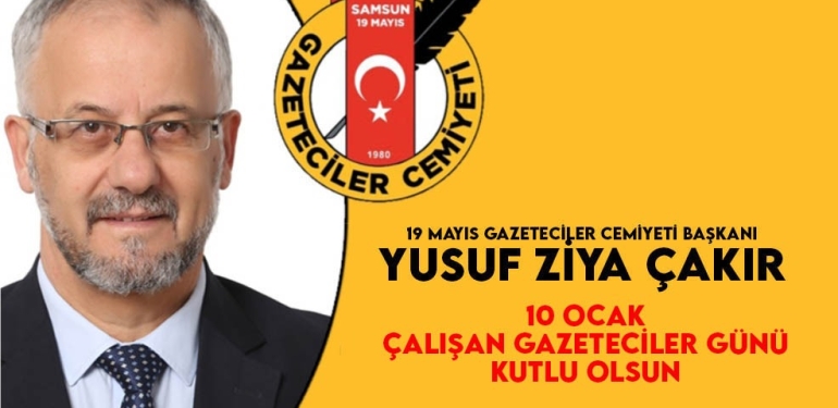 Çakır'dan 10 Ocak Çalışan Gazeteciler Günü Mesajı