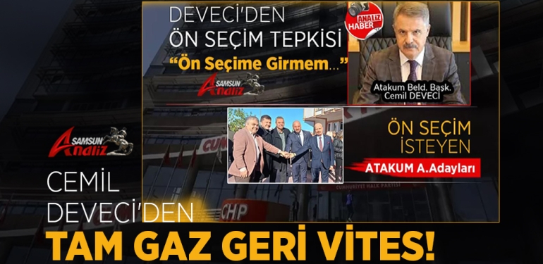 Cemil Deveci’den Tam Gaz Geri Vites!