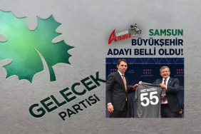 Gelecek Partisi Samsun Adayları Açıklandı