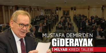 Mustafa Demir'den Giderayak Kredi Talebi