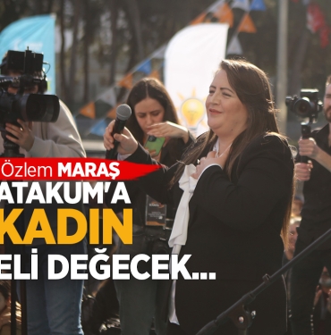Özlem Maraş'tan Belediyecilikte 'Kadın' Vurgusu