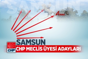 CHP'nin Samsun Belediye Meclis Üyesi Adayları