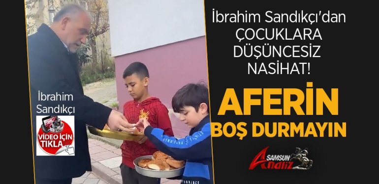 Sandıkçı’dan Düşüncesiz Nasihat!